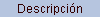 Descripci�n